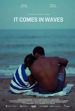 Watch It Comes in Waves Movies123