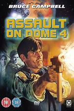 Watch Assault on Dome 4 Movies123