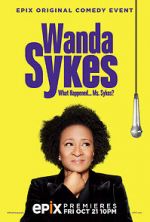 Watch Wanda Sykes: What Happened... Ms. Sykes? Movies123
