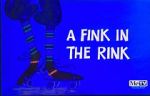 Watch A Fink in the Rink Movies123