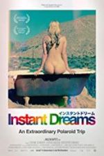 Watch Instant Dreams Movies123