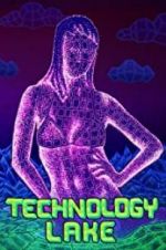 Watch Technology Lake: Meditations on Death and Sex Movies123