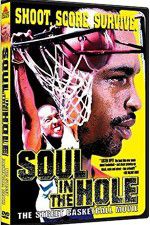 Watch Soul in the Hole Movies123