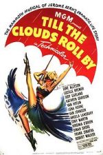 Watch Till the Clouds Roll By Movies123