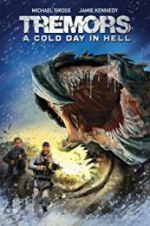 Watch Tremors: A Cold Day in Hell Movies123