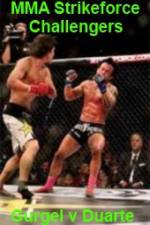 Watch MMA Strikeforce Challengers Gurgel vs Duarte Movies123