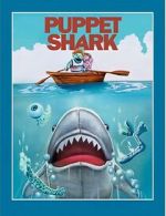 Watch Puppet Shark Movies123