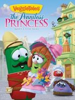 Watch VeggieTales: The Penniless Princess Movies123
