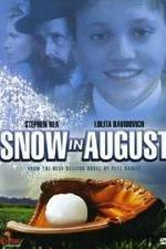 Watch Snow in August Movies123