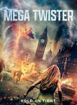 Watch Mega Twisters Movies123