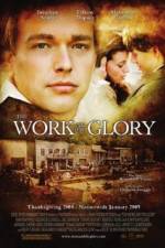 Watch The Work and the Glory Movies123