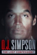 Watch O.J. Simpson: The Lost Confession? Movies123