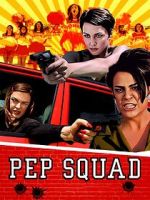 Watch Pep Squad Movies123