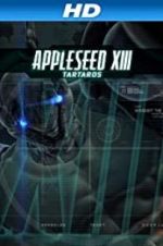Watch Appleseed XIII: Tartaros Movies123
