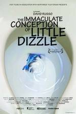 Watch The Immaculate Conception of Little Dizzle Movies123