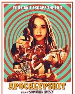 Watch Apocalypshit Movies123