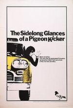 Watch The Sidelong Glances of a Pigeon Kicker Movies123