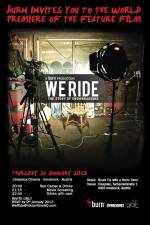 Watch We Ride: The Story of Snowboarding Movies123