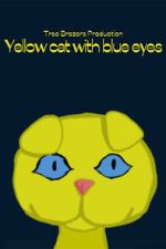 Watch Yellow Cat with Blue Eyes Movies123