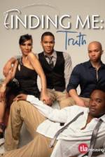 Watch Finding Me Truth Movies123
