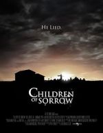 Watch Children of Sorrow Movies123