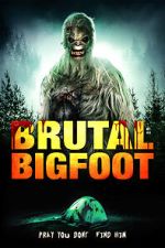 Watch Brutal Bigfoot Encounters: Mutilations and Mutations Movies123