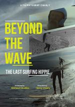 Watch Beyond the Wave: The Last Surfing Hippie Movies123