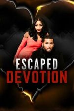 Watch Escaped Devotion Movies123