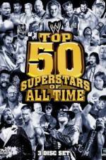 Watch WWE Top 50 Superstars of All Time Movies123