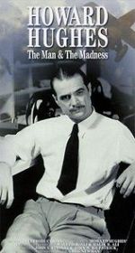 Watch Howard Hughes: The Man and the Madness Movies123