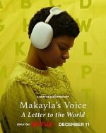 Watch Makayla\'s Voice: A Letter to the World (Short 2024) Movies123