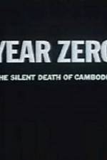 Watch Year Zero The Silent Death of Cambodia Movies123