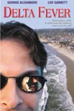 Watch Delta Fever Movies123