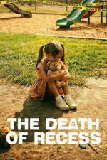 Watch The Death of Recess Movies123