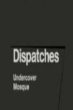 Watch Dispatches: Undercover Mosque Movies123