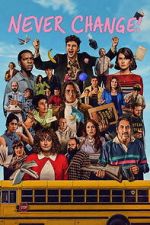 Watch Never Change! Movies123