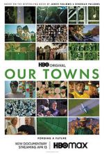 Watch Our Towns Movies123
