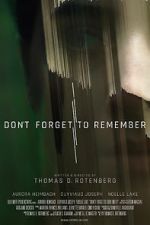 Watch Don\'t Forget to Remember Movies123