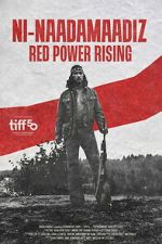 Watch Ni-Naadamaadiz: Red Power Rising Movies123
