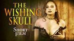 Watch The Wishing Skull Movies123