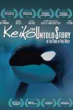 Watch Keiko the Untold Story of the Star of Free Willy Movies123