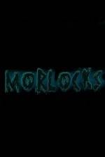 Watch Morlocks Movies123