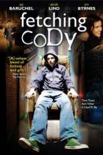 Watch Fetching Cody Movies123