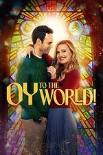 Watch Oy to the World! Movies123