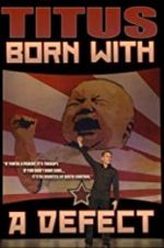 Watch Christopher Titus: Born with a Defect Movies123