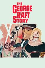 Watch The George Raft Story Movies123