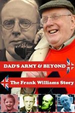 Watch \'Dad\'s Army\' & Beyond: The Frank Williams Story Movies123