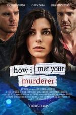 Watch How I Met Your Murderer Movies123