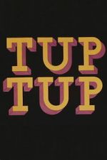 Watch Tup Tup Movies123