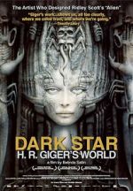 Watch Dark Star: H.R. Giger\'s World Movies123